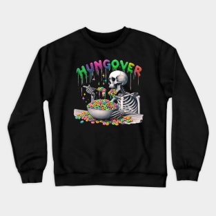 Hungover Skeleton T Shirt Design Crewneck Sweatshirt